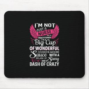 Nurse Gift | I Am Not Just A Nurse Mouse Pad