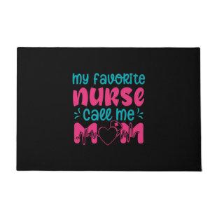 Nurse Gift | My Favorite Nurse Care Me Mom Doormat