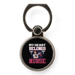 Nurse Gift | My Heart Belongs Nurse Phone Ring Stand