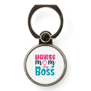 Nurse Gift | Nurse Mom Boss Phone Ring Stand