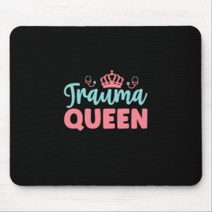 Nurse Gift | Trauma Queen Mouse Pad