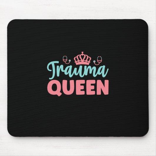 Nurse Gift | Trauma Queen Mouse Pad