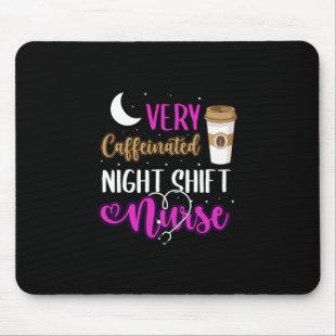 Nurse Gift | Very Caffeinated Night Mouse Pad