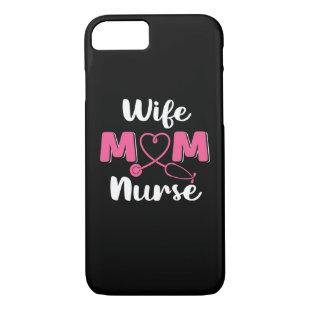 Nurse Gift | Wife Mom Nurse iPhone 8/7 Case