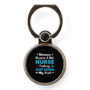Nurse Gift | Women Deserve A Hot Nurse Phone Ring Stand