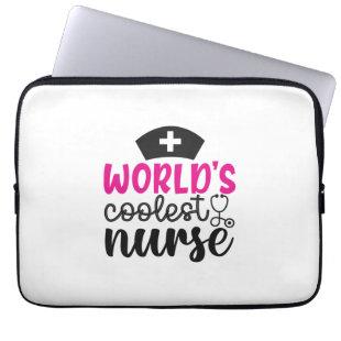 Nurse Gift | Worlds Coolest Nurse Laptop Sleeve