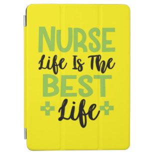 Nurse Life Is The Best Life iPad Air Cover