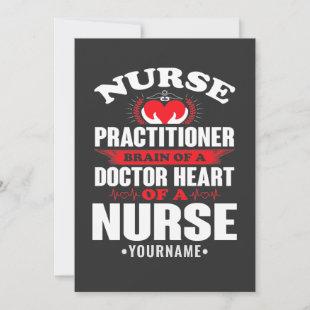 Nurse Practitioner Brains Of A Doctor Heart Of Invitation