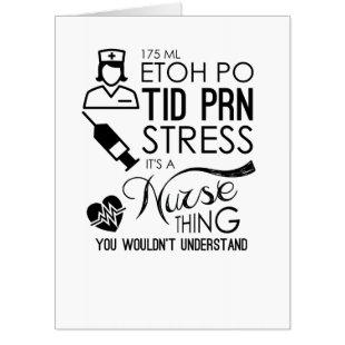 Nursing Stress It's A Nurse Thing You Wouldn't Card
