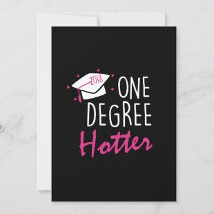 One Degree Hotter 2018 Graduation Day Invitation