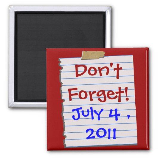 Patriotic Don't Forget! Date Magnet