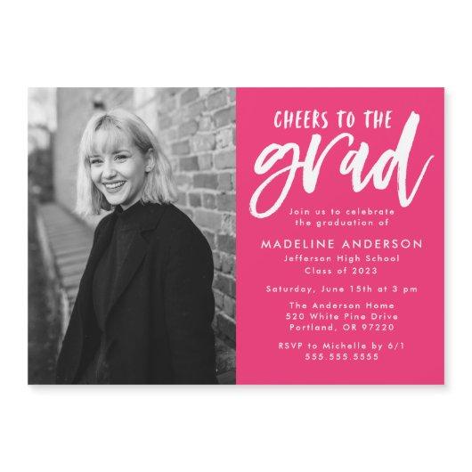 Pink Cheers to the Grad Script Graduation Party Magnetic Invitation