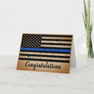 Police Graduation Rustic Thin Blue Line Card