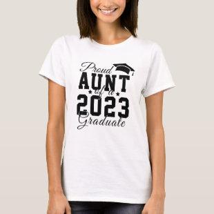 Proud Aunt of 2023 Graduate Senior  T-Shirt