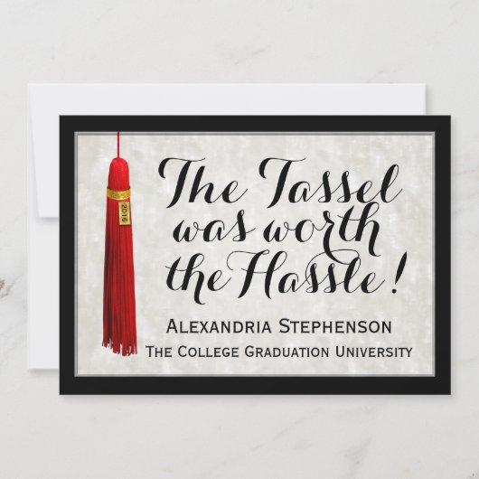 Red Tassel Worth Hassle Saying College Graduation Invitation