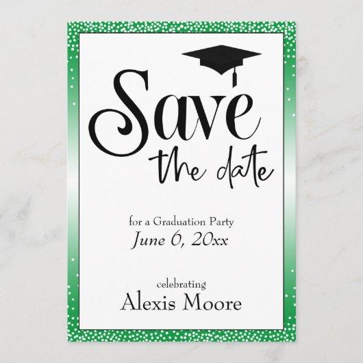 Save the Date for Graduation Party Black on Green Invitation