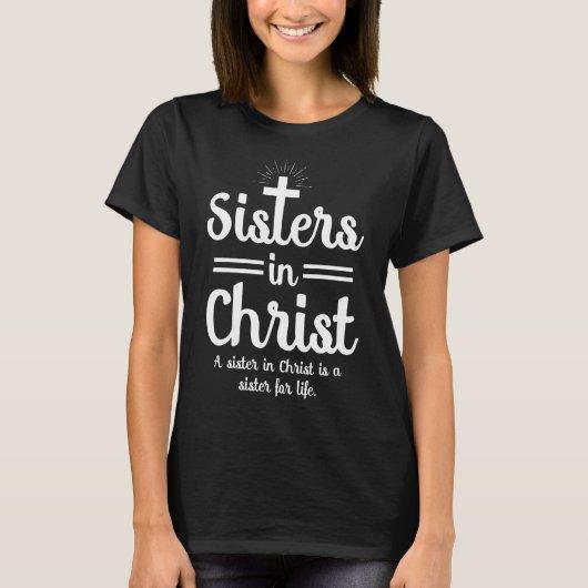 sister in christ t-shirts