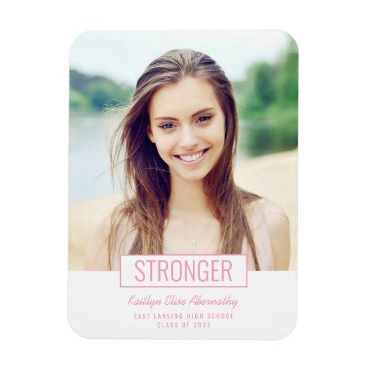 Stronger | Graduation Photo Pink Minimalist Magnet