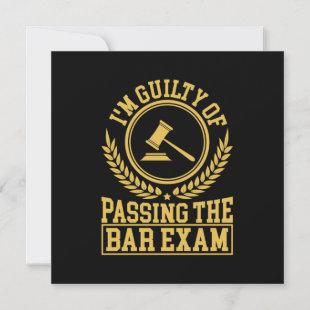 Student Is Guilty Of Passing The Bar Exam Invitation
