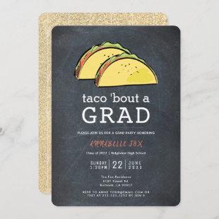 Taco Bout GRAD Chalkboard Gold Graduation Party Invitation