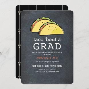Taco Bout GRAD Chalkboard Virtual Black Graduation Invitation