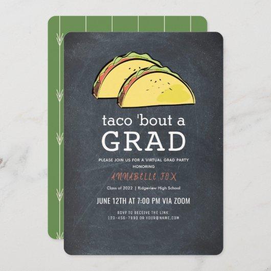 Taco Bout GRAD Chalkboard Virtual Graduation Invitation
