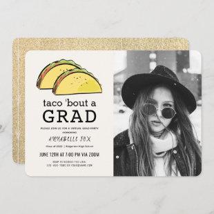 Taco Bout GRAD Photo Gold Virtual Graduation Invitation