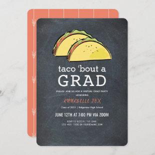 Taco Bout GRAD Virtual Chalkboard Pink Graduation Invitation