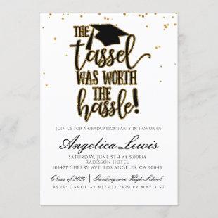 Tassel Worth the Hassle Graduation Invitation