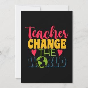 Teacher's Day Teacher Change The World Invitation
