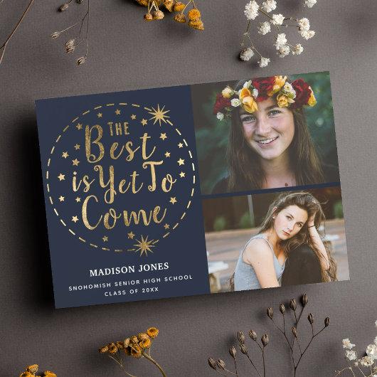 The Best Is Yet to Come Graduation Photo Invitation