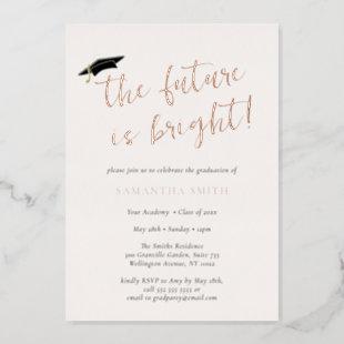 The Future Is Bright Gold Script Graduation Cap Foil Invitation