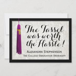 The Tassel Was Worth the Hassle Purple Graduation Invitation