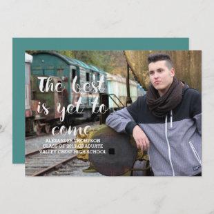 White Best is Yet to Come Photo Graduation Invitation