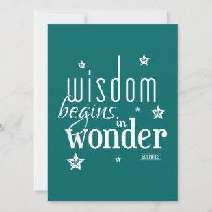 Wisdom Begins In Wonder Quote Invitation